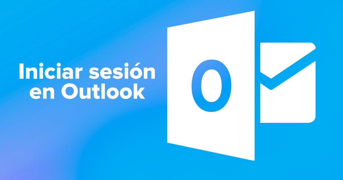 Iniciar sesión en Hotmail y crear correo Hotmail en Outlook
