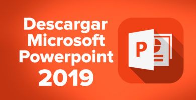 Descargar Microsoft PowerPoint 2019 para Windows 32 y 64 Bits