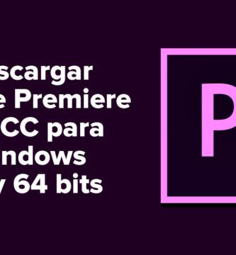 Descargar Adobe Premiere Pro CC para Windows 32 y 64 bits