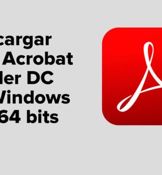 Descargar Adobe Reader para Pc Windows 32 y 64 bits