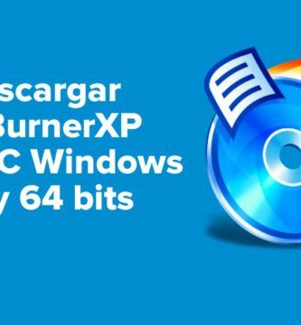 Descargar CDBurnerXP para PC Windows 32 y 64 bits