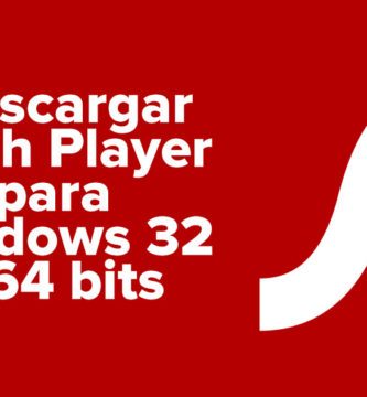 Descargar Flash Player para Windows 32 y 64 bits