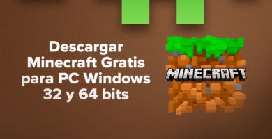 Descargar Minecraft Gratis para PC Windows 32 y 64 bits