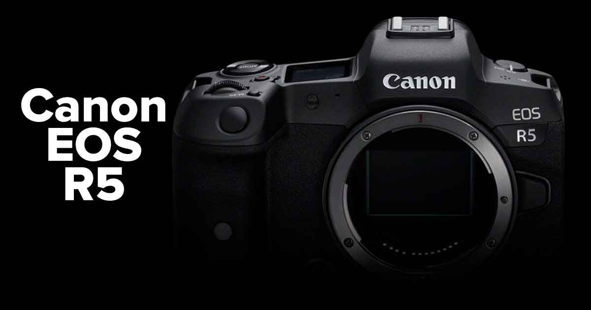 Canon EOS R5 Una cámara Full Frame Mirrorless que graba video en 8K