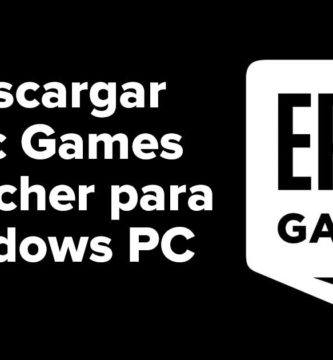 Descargar Epic Games Launcher para Windows PC