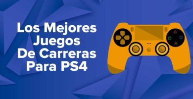 Los Mejores Juegos De Carreras Para PS4