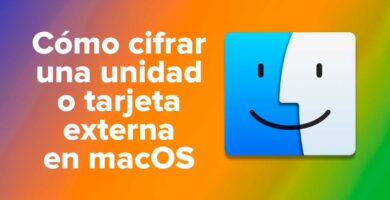 Cómo cifrar una unidad o tarjeta externa en macOS