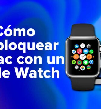 Cómo desbloquear tu Mac con un Apple Watch