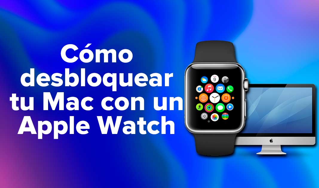 C mo Desbloquear Tu Mac Con Un Apple Watch