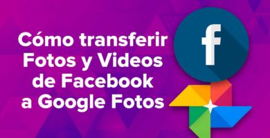 Cómo transferir Fotos y Videos de Facebook a Google Fotos
