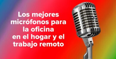 Los mejores micrófonos para la oficina en el hogar y el trabajo remoto