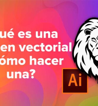 ¿Qué es una imagen vectorial y cómo hacer una?