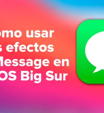 Cómo usar los efectos de iMessage en macOS Big Sur