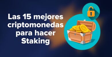 Las 15 mejores criptomonedas para hacer Staking