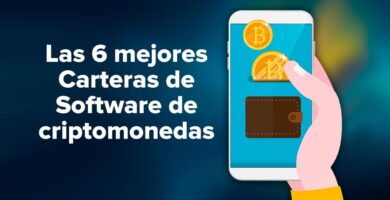 Las 6 mejores Carteras de Software de criptomonedas