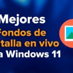 Las mejores aplicaciones de fondos de pantalla en vivo para Windows 11