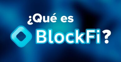 ¿Qué es BlockFi y cómo funciona esta plataforma?