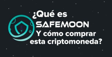 ¿Qué es SafeMoon y cómo comprar esta Criptomoneda?