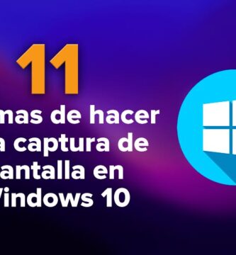 Cómo hacer una captura de pantalla en Windows 10