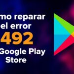 Cómo reparar el error 492 en Google Play Store