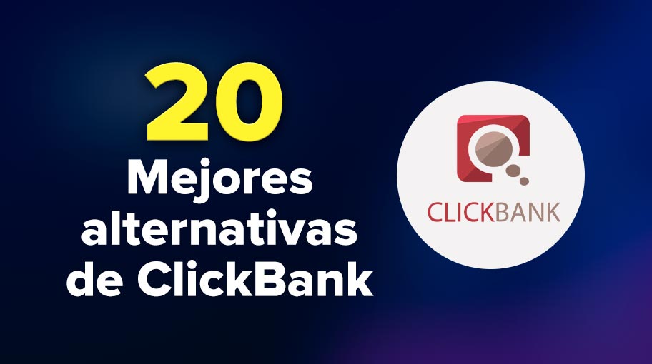 Las 20 mejores alternativas de ClickBank